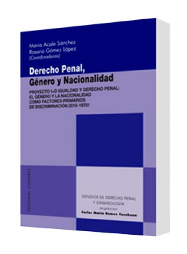DERECHO PENAL, GÉNERO Y NACIONALIDAD DERECHO PENAL, GÉNERO Y NACIONALIDAD